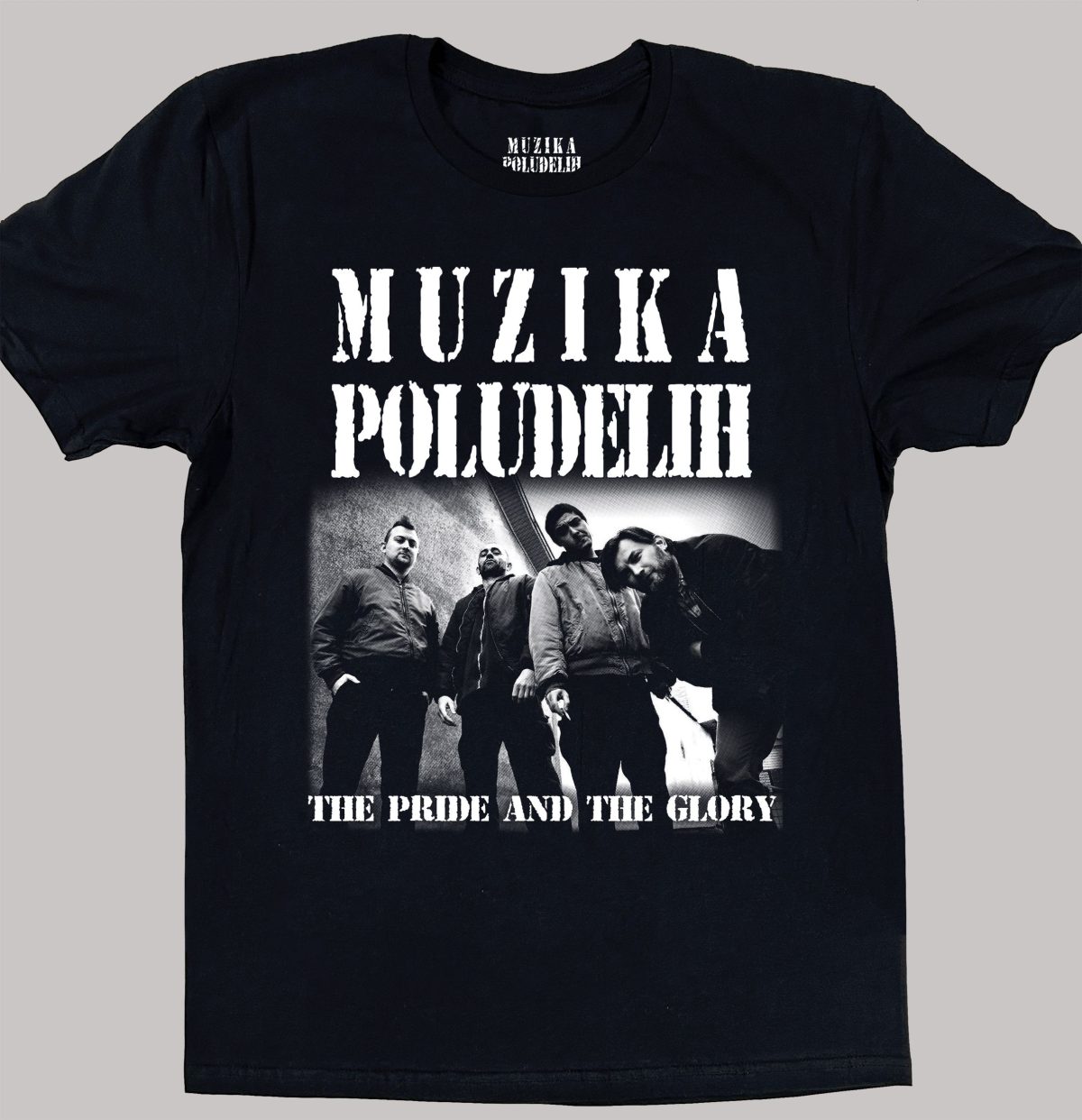 Muzika Poludelih - The Pride And The Glory