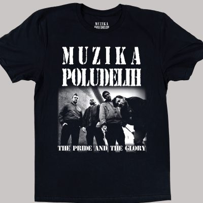 Muzika Poludelih - The Pride And The Glory