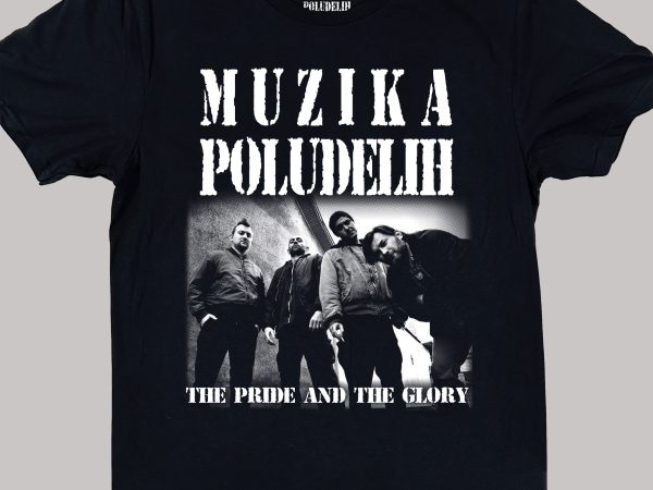 Muzika Poludelih - The Pride And The Glory-majica-napred Muzika Poludelih - The Pride And The Glory
